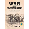 War In The Mountains: The Macbeth Light Artillery at Asheville, NC 1864-1865 - Paperback