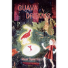Guava Dreams - Paperback
