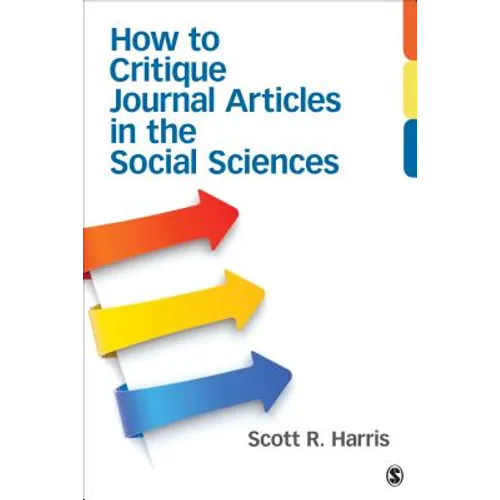 How to Critique Journal Articles in the Social Sciences - Paperback