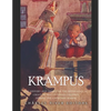 Krampus: The History and Legacy of the Mythological Figure Who Punishes Children during the Christmas Season - Paperback