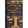 Bittinger and Bedinger Families, Descendants of Adam Büdinger - Hardcover