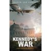 Kennedy's War - Hardcover