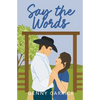 Say the Words - Paperback