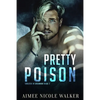 Pretty Poison (Sinister in Savannah Book 3) - Paperback