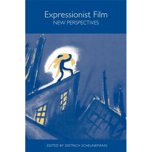 Expressionist Film: New Perspectives - Paperback