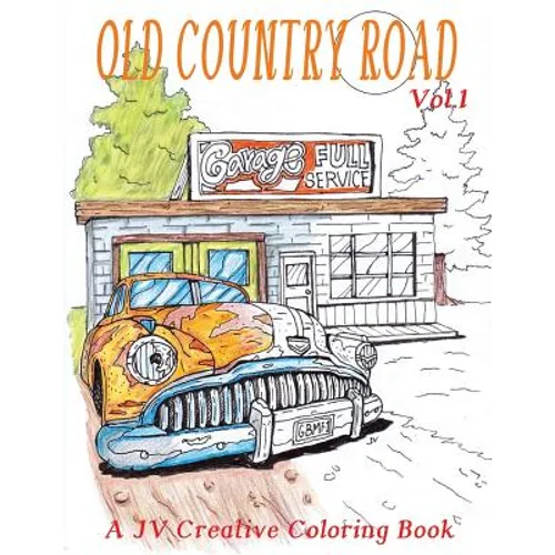 Old Country Road: Adult coloring book - Paperback