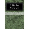 Life in Mexico - Paperback