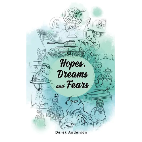 Hopes, Dreams and Fears - Paperback
