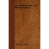 The Poetical Works of William Collins - Paperback