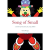 Song of Small: a selection of short poems for young children - Paperback