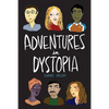 Adventures in Dystopia - Paperback