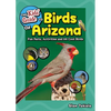 The Kids' Guide to Birds of Arizona: Fun Facts, Activities and 88 Cool Birds - Paperback
