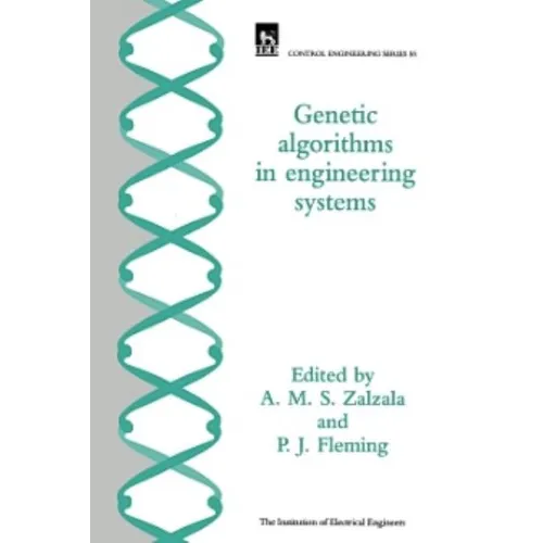 Genetic Algorithms in Engineering Systems - Hardcover