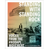 Standing with Standing Rock: Voices from the #Nodapl Movement - Paperback