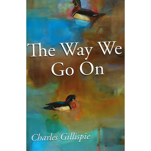 The Way We Go on - Paperback