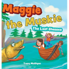 Maggie the Muskie: The Lost Glasses - Hardcover