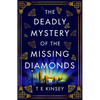 The Deadly Mystery of the Missing Diamonds - Paperback