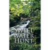 Sweet Water Hunt - Hardcover