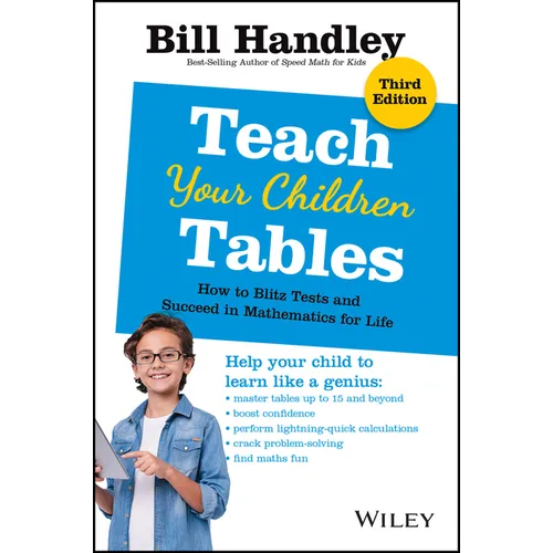 Teach Your Children Tables: How to Blitz Tests and Succeed in Mathematics for Life - Paperback