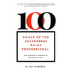 100 Skills of the Successful Sales Professional: Your Guidebook to Establishing & Elevating Your Career - Paperback