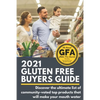 2021 Gluten Free Buyers Guide: Stop asking which foods are gluten free? This gluten free grocery shopping guide connects you to only the best so you - Paperback
