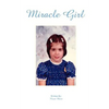Miracle Girl - Paperback