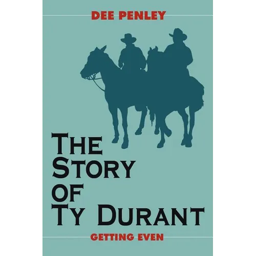 The Story of Ty Durant: Getting Even - Paperback