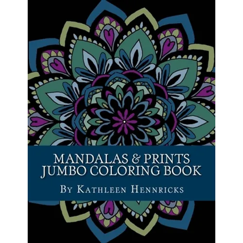 Mandalas & Prints Jumbo Coloring Book - Paperback