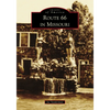 Route 66 in Missouri - Paperback