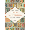 A Place for Everything: The Curious History of Alphabetical Order - Hardcover