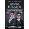 How to Build Your Personal Brand - Paperback