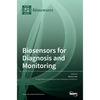 Biosensors for Diagnosis and Monitoring - Hardcover