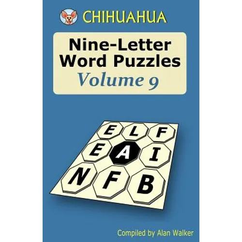 Chihuahua Nine-Letter Word Puzzles Volume 9 - Paperback