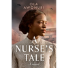 A Nurse's Tale - Paperback