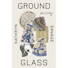 Groundglass - Paperback