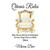 The Queen's Rules: Rules, Decrees, Directives & Proclamations For Every Woman Who Is or Will Be Queen - Paperback