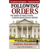 Following Orders: The Death of Vince Foster, Clinton White House Lawyer - Paperback
