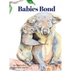 Babies Bond - Hardcover