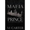 Mafia Prince: Mafia Romance - Paperback