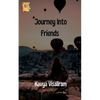 Journey Into Friends - Paperback