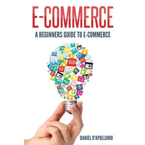 E-commerce A Beginners Guide to e-commerce - Paperback