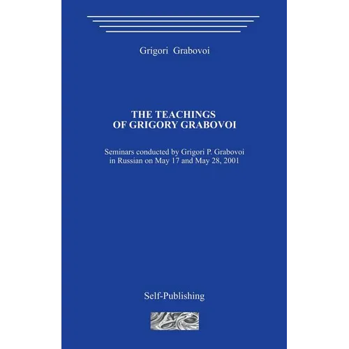 The Teachings of Grigori Grabovoi - Paperback