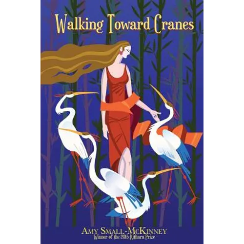 Walking Toward Cranes - Paperback