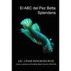 El ABC del pez Betta Splendens - Paperback