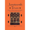 Juneteenth Texas - Paperback