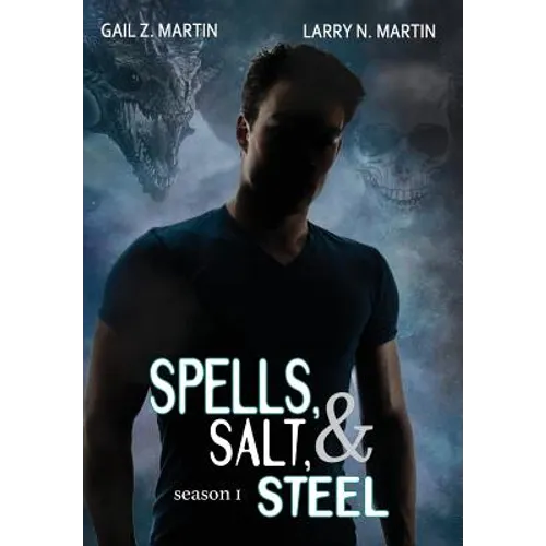Spells, Salt, & Steel - Season One - Hardcover