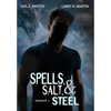 Spells, Salt, & Steel - Season One - Hardcover