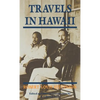 Travels in Hawaii - Hardcover