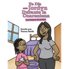 Un Día con Jordyn Durante la Cuarentena: Los Paseos de Jordyn - Paperback