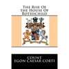 The Rise Of the House Of Rothschild - Paperback